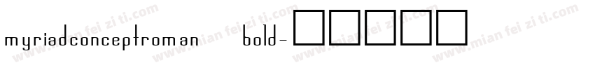 myriadconceptroman bold字体转换